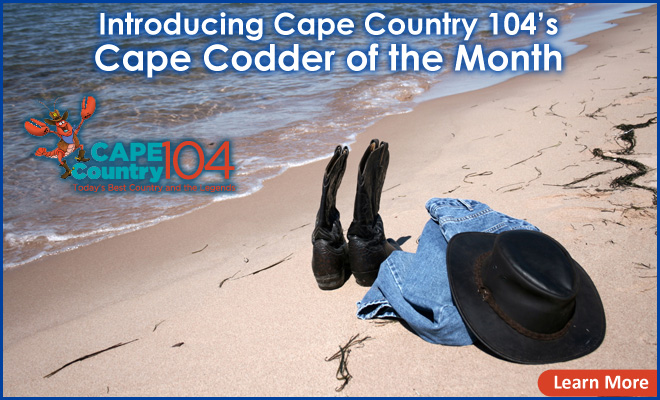 Cape Country 104’s Cape Codder of the Month