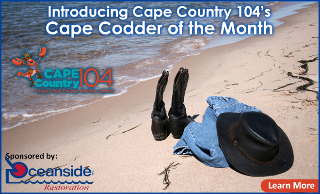 Oceanside Restoration is proud to sponsor Cape Country 104’s Cape Codder of the Month!