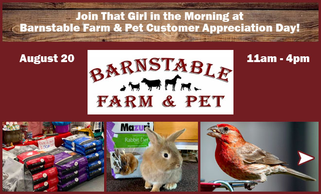 Cape Country 104 & Barnstable Farm & Pet Customer Appreciation Day!
