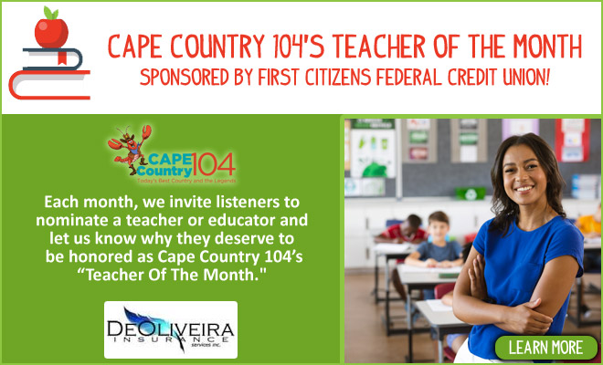 Cape Country 104’s Teacher of the Month Sponsored by DeOliveira Insurance!
