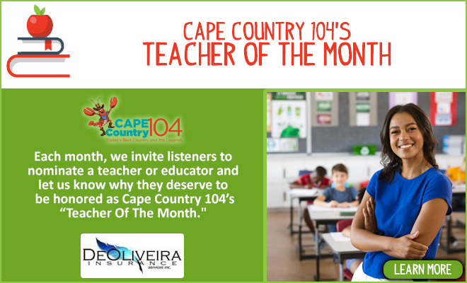 Cape Country 104’s Teacher of the Month Sponsored by DeOliveira Insurance!