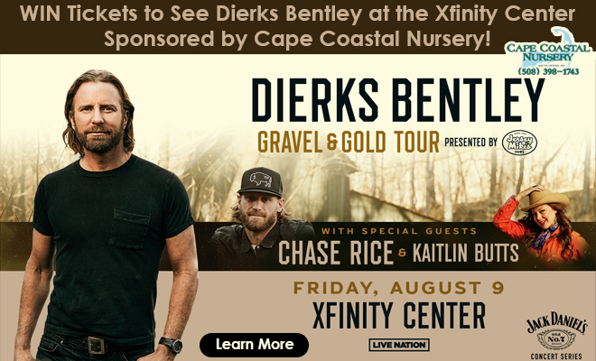 WIN tickets to see Dierks Bentley at the Xfinity Center Sponsored by Cape Coastal Nursery!