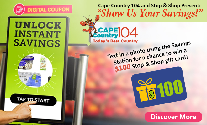 Show Us Your Savings with Stop & Shop and Cape Country 104!