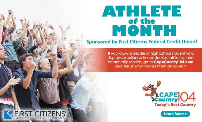Cape Country 104’s Athlete of the Month Sponsored by First Citizens Federal Credit Union!