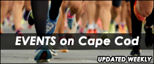 Events on Cape Cod, Nantucket and Martha's Vineyard