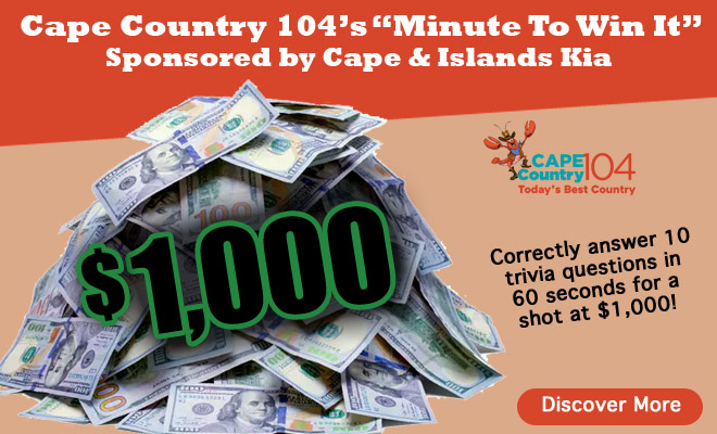 Cape Country 104’s “Minute to Win It” – Sponsored by Cape & Islands Kia