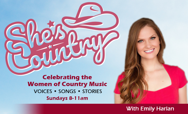 She’s Country Hosted by Emily Harlan